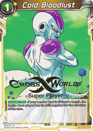 Cold Bloodlust (Superjugador estampado) (BT1-107) [Tarjetas de promoción de torneos] 