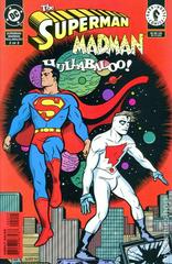 The Superman 2 : Madman Hullabaloo #2of 3