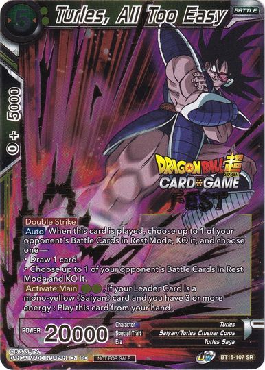 Turles, All Too Easy (Card Game Fest 2022) (BT15-107) [Tarjetas de promoción del torneo] 