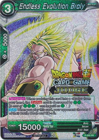 Endless Evolution Broly (P-033) [Tarjetas de promoción de jueces] 