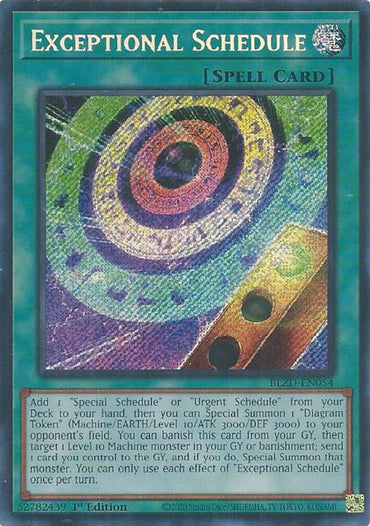 Exceptional Schedule [BLZD-EN054] Secret Rare