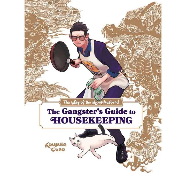Way of the Househusband: the Gangster's Guide To Housekeeping