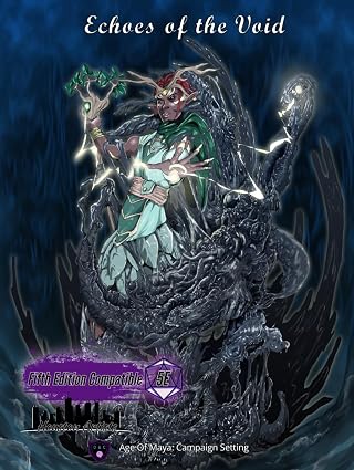 Echoes of the Void: Age of Maya: Campaign Setting