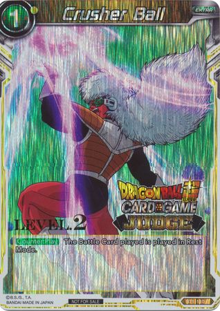 Crusher Ball (Nivel 2) (BT1-110) [Tarjetas de promoción de jueces] 