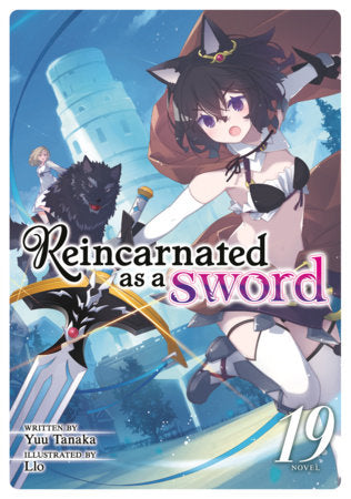 Reincarnated as a Sword (Light Novel) Vol. 19