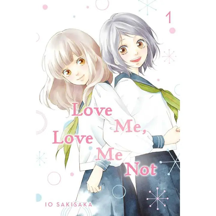 Love Me, Love Me Not, Vol. 1 By Io Sakisaka