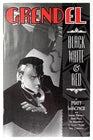 Grendel :Black, White, & Red