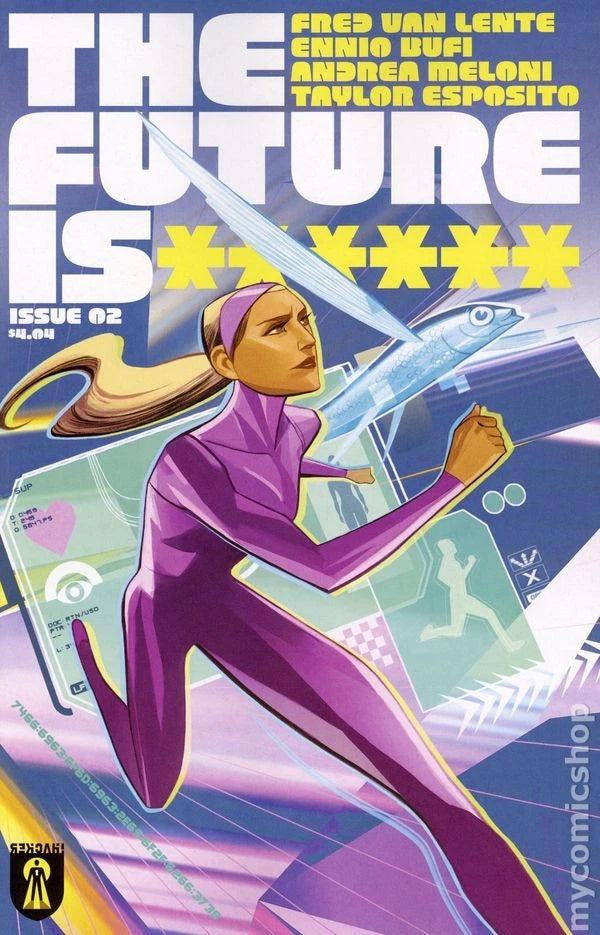 The Future is ****** #2