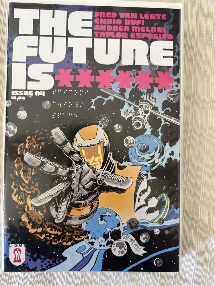 The Future is ****** #4