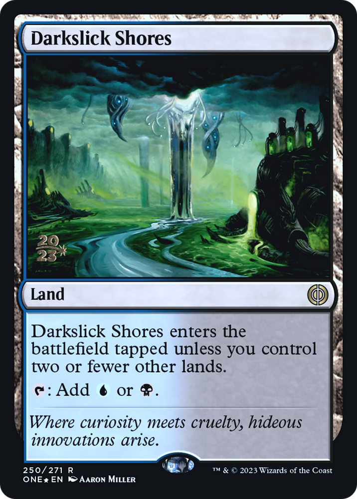 Darkslick Shores [Phyrexia: All Will Be One Promociones de presentación] 