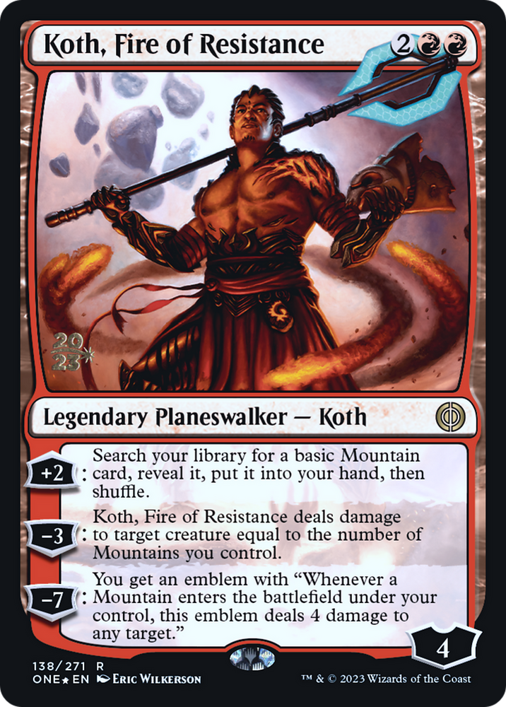 Koth, Fire of Resistance [Phyrexia: Promociones de presentación de All Will Be One] 