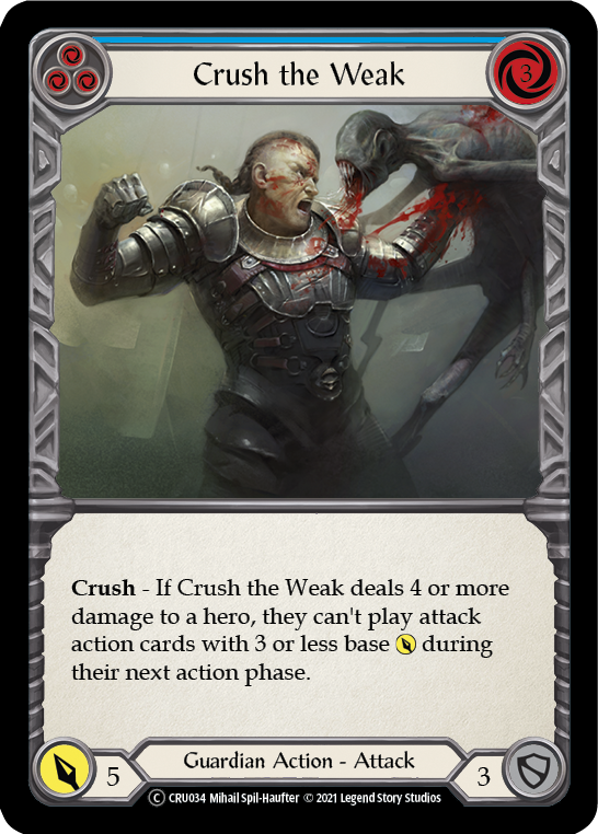Aplasta a los débiles (Azul) [U-CRU034] (Crucible of War Unlimited) Ilimitado Normal 