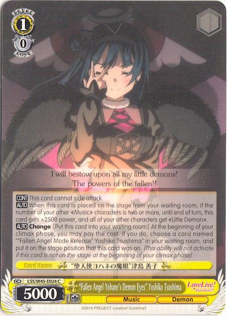 "Fallen Angel Yohane's Demon Eyes" Yoshiko Tsushima (LSS/W45-E024 C) [Love Live! Sunshine!!] - Blue Jay's Cauldron