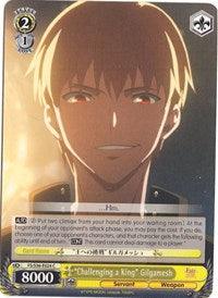 "Challenging a King" Gilgamesh (FS/S36-E024 C) [Fate/Stay Night [Unlimited Blade Works] Vol. II] - Blue Jay's Cauldron