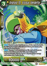 Androide 15, Vendetta viciosa (BT9-058) [Promociones de presentación de Universal Onslaught] 